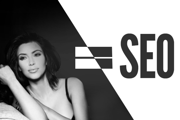 Your SEO plan should not be like Kim Kardashian
